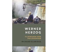 Richard Eldridge Werner Herzog (Tascabile) Philosophical Filmmakers