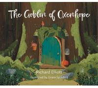 Richard Elliott The Goblin of Oxenhope (Tascabile)