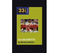 Richard Elliott Various Artists' DJs do Guetto (Copertina rigida) 33 1/3 Europe