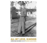 Richard Elwood Turner All My Love, Elwood (Tascabile)