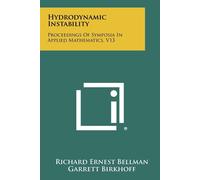 Richard Ernest Bellman Garrett Birkhoff C C L Hydrodynamic Instabili (Tascabile)