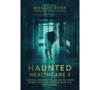 Richard Estep Haunted Healthcare 2 (Tascabile)