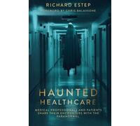 Richard Estep Haunted Healthcare (Tascabile)