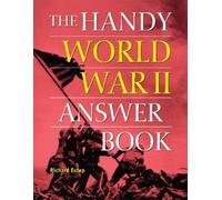 Richard Estep The Handy World War II Answer Book (Copertina rigida)