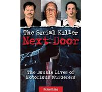 Richard Estep The Serial Killer Next Door (Copertina rigida)