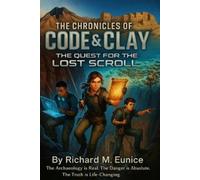 Richard Eunice The Chronicles of Code & Clay (Tascabile)