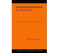 Richard Evan Schwartz The Plaid Model (Tascabile) Annals of Mathematics Studies