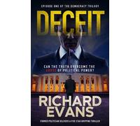 Richard Evans DECEIT (Tascabile) Democracy Trilogy