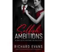 Richard Evans Selfish Ambitions (Tascabile)