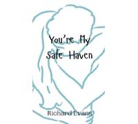 Richard Evans You're My Safe Haven (Copertina rigida)