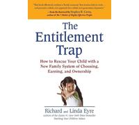 Richard Eyre Linda Eyre The Entitlement Trap (Tascabile)