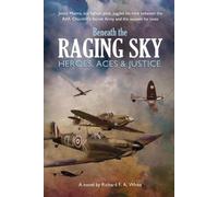 Richard F a White Beneath the Raging Sky (Tascabile)