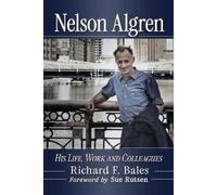 Richard F Bales Nelson Algren (Tascabile)