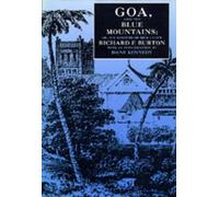 Richard F. Burt Goa, and the Blue Mountains; Or, Six Months of Sick (Tascabile)