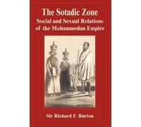Richard F Burton The Sotadic Zone (Tascabile)