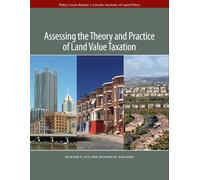 Richard F. Dye Richard Assessing the Theory and Practice of Land Val (Tascabile)