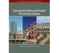 Richard F. Dye Richard Assessing the Theory and Practice of Land Val (Tascabile)