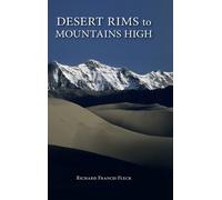 Richard F Fleck Desert Rims to Mountains High (Copertina rigida)