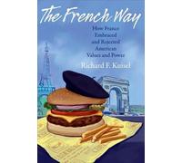 Richard F. Kuisel The French Way (Copertina rigida)