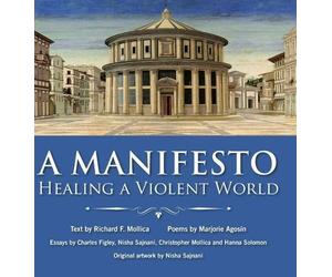 Richard F. Mollica A Manifesto (Copertina rigida)