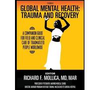Richard F Mollica Textbook of Global Mental Health (Tascabile)