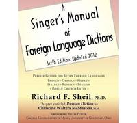 Richard F Sheil Christine Walter A Singer's Manual of Foreign Langua (Tascabile)
