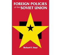 Richard F. Staar Foreign Policies of the Soviet Union (Tascabile)