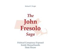 Richard F Wright The John Fresolo Saga (Tascabile)