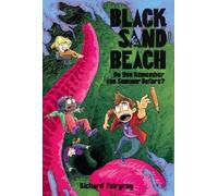 Richard Fairgra Black Sand Beach 2: Do You Remember the Summer Befor (Tascabile)