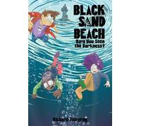 Richard Fairgra Black Sand Beach 3: Have You Seen the Darknes (Copertina rigida)