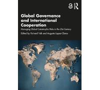 Richard Falk Global Governance and International Cooperation (Tascabile)