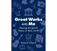 Richard Fallquist Great Works and Me (Tascabile)