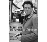 Richard Fariña Long Time Coming and a Long Time Gone (Tascabile)