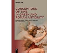 Richard Faure Conceptions of Time in Greek and Roman Antiquit (Copertina rigida)