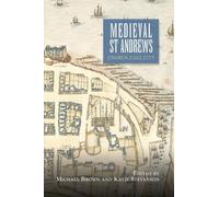 Richard Fawcett Medieval St Andrews (Tascabile)