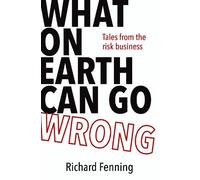 Richard Fenning What on Earth Can Go Wrong? (Tascabile)