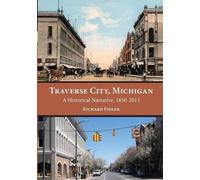 Richard Fidler Traverse City, Michigan (Tascabile)