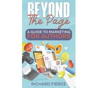 Richard Fierce Beyond the Page (Tascabile)