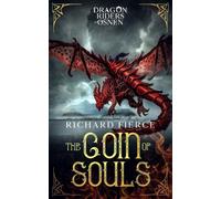 Richard Fierce The Coin of Souls (Tascabile) Dragon Riders of Osnen