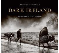 Richard Fitzgerald Dark Ireland (Copertina rigida)