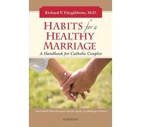 Richard Fitzgibbons Habits for a Healthy Marriage (Tascabile)