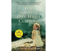 Richard Flanagan Sound of One Hand Clapping (Tascabile)
