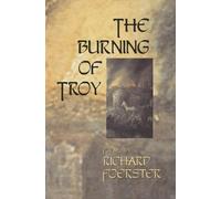 Richard Foerster The Burning of Troy (Tascabile) American Poets Continuum