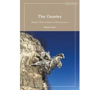 Richard Foltz The Ossetes (Tascabile)