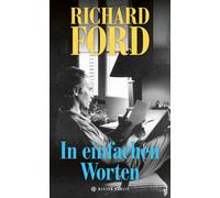 Richard Ford Frank Heibert In einfachen Worten (Tascabile)