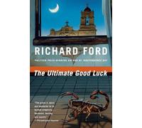 Richard Ford Ultimate Good Luck (Tascabile) Vintage Contemporaries