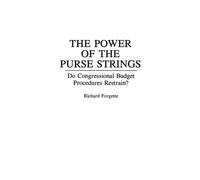 Richard Forgette The Power of the Purse Strings (Copertina rigida)