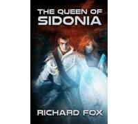 Richard Fox The Queen of Sidonia (Tascabile) Sidonia