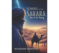 Richard Francis Echoes of the Sahara (Tascabile)