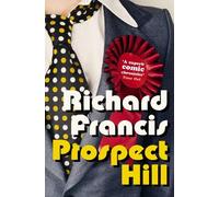 Richard Francis Prospect Hill (Tascabile)